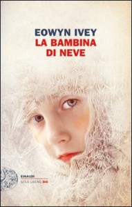 la_bambina_di_neve_ivey_einaudi